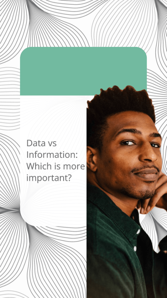 data or information - which is more important