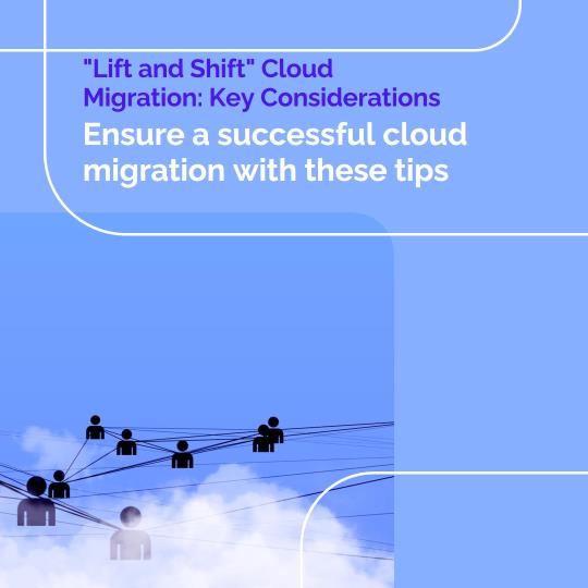 lift and shift cloud migration tips