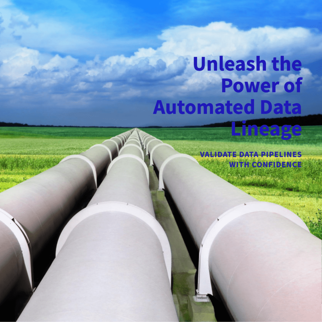 automated data lineage to validate data pipelines